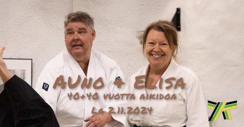 Auno & Elisa – 40+40 vuotta aikidoa 2.11.2024